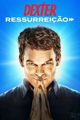 Dexter - Ressurreição – assistir online em HD