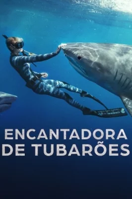 Encantadora de Tubarões – assistir online em HD