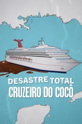 Desastre Total: Este Cruzeiro Já Cheira Mal – assistir online em HD