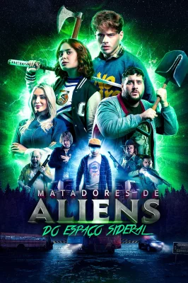 Assistir Matadores de Aliens do Espaço Sideral online em HD