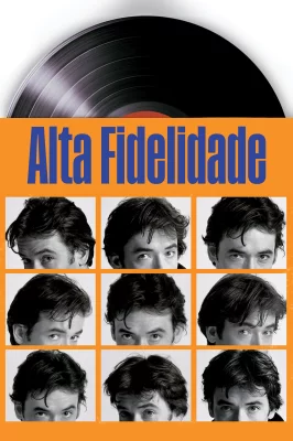 Assistir Alta Fidelidade online em HD