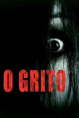 Assistir O Grito online em HD