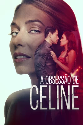 A Obsessão de Celine – assistir online em HD