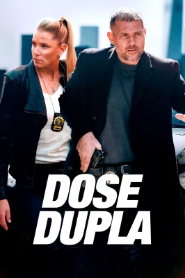Dose Dupla – assistir online em HD