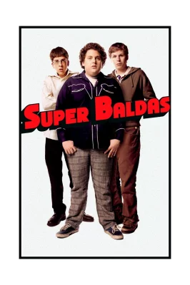 Assistir Super Baldas online em HD