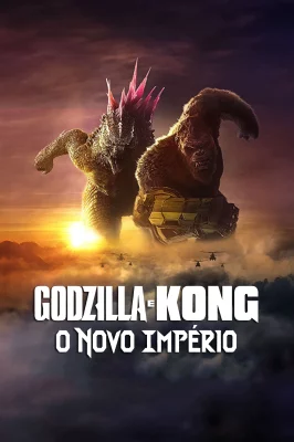 Godzilla x Kong: O Novo Império – assistir online em HD