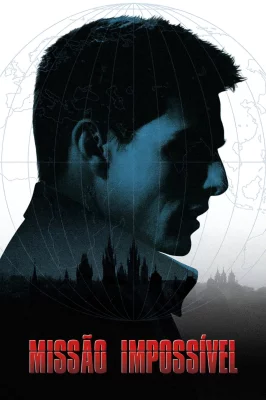Missão Impossível – assistir online em HD