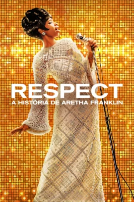 Respect: A História de Aretha Franklin – assistir online em HD