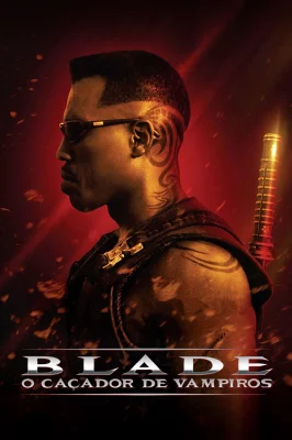 Blade, o Caçador de Vampiros – assistir online em HD