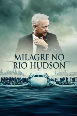 Sully - O Herói do Rio Hudson – assistir online em HD