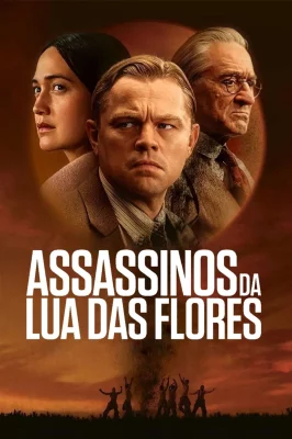 Assassinos da Lua das Flores – assistir online em HD