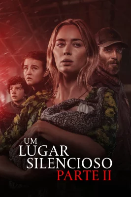 Um Lugar Silencioso - Parte II – assistir online em HD