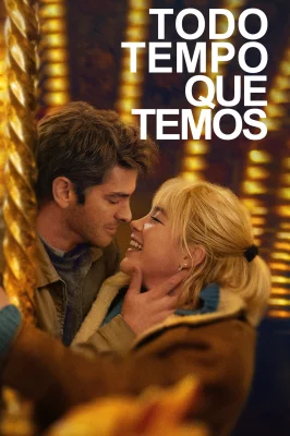Todo Tempo Que Temos – assistir online em HD